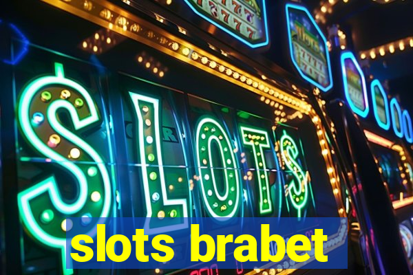 slots brabet