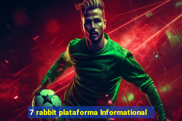 7 rabbit plataforma Informational