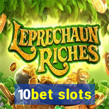 10bet slots