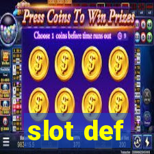 slot def