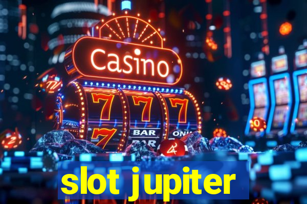 slot jupiter