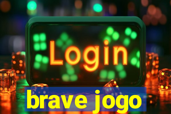 brave jogo