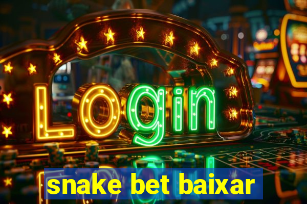 snake bet baixar