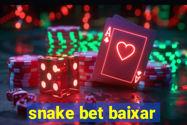 snake bet baixar