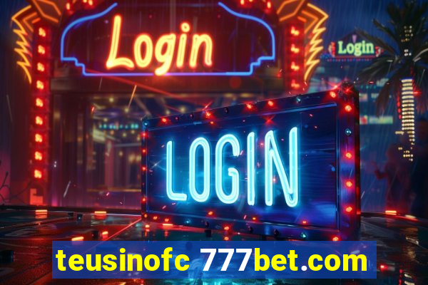 teusinofc 777bet.com