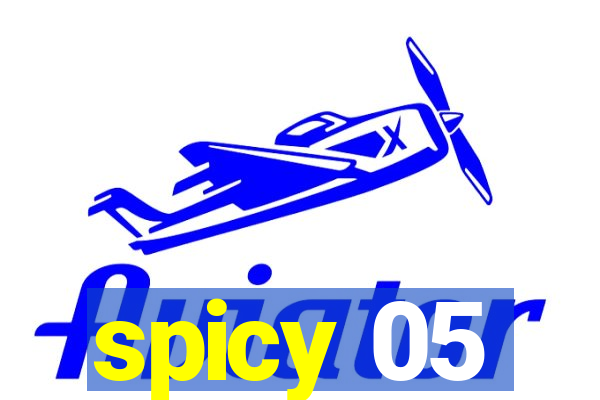 spicy 05