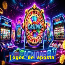 jogos de aposta que ganha dinheiro