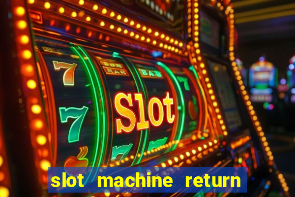 slot machine return to player