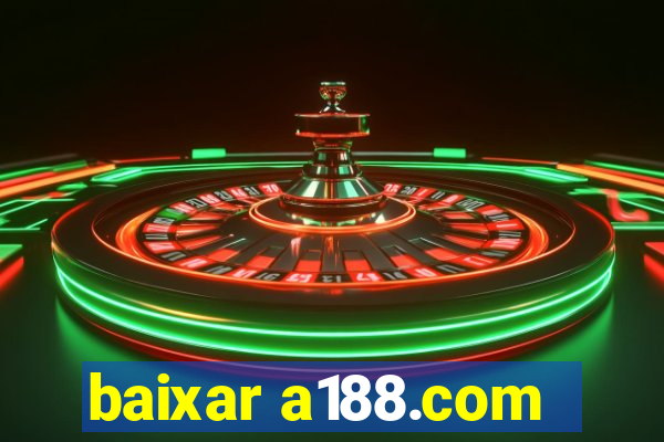 baixar a188.com