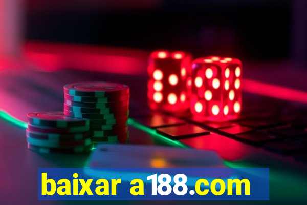 baixar a188.com