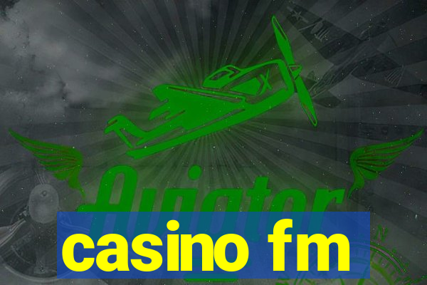 casino fm