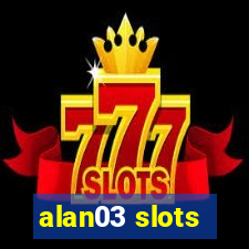 alan03 slots