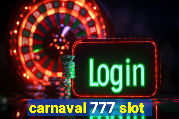 carnaval 777 slot