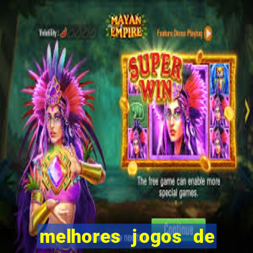 melhores jogos de azar online