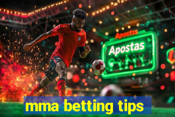 mma betting tips