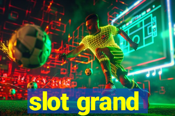 slot grand