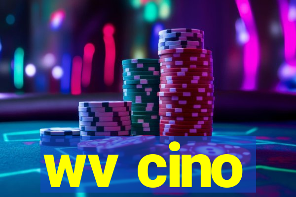 wv cino