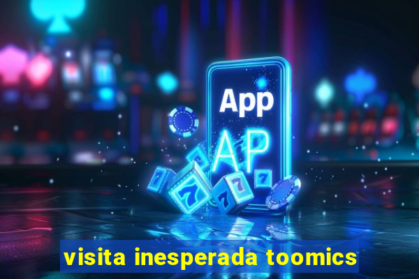 visita inesperada toomics