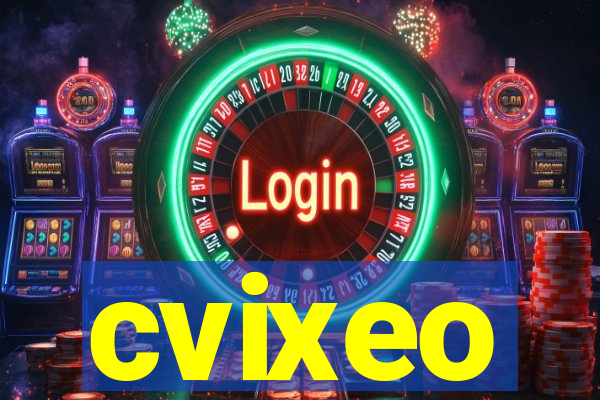 cvixeo