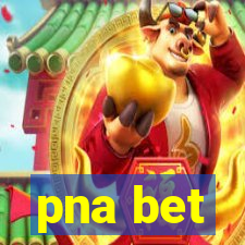 pna bet