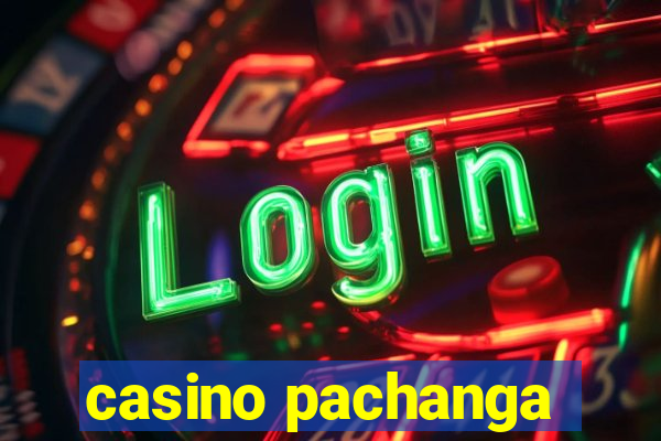 casino pachanga