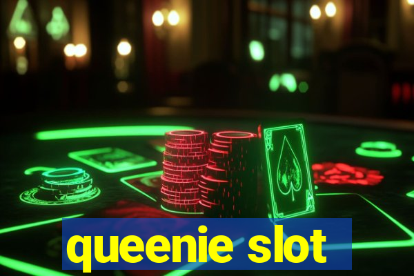 queenie slot