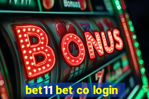 bet11 bet co login