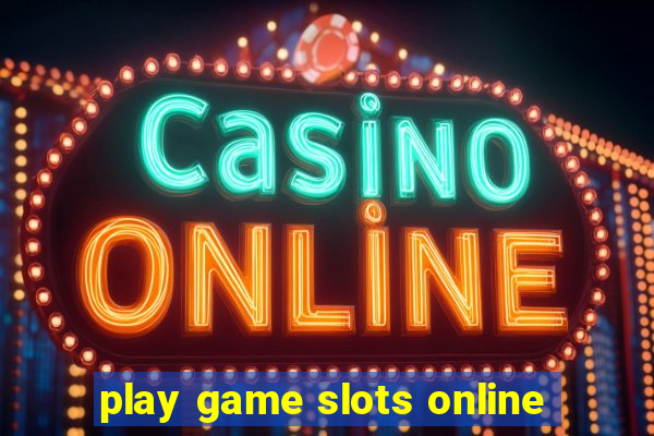 play game slots online