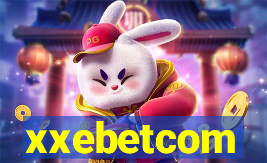 xxebetcom