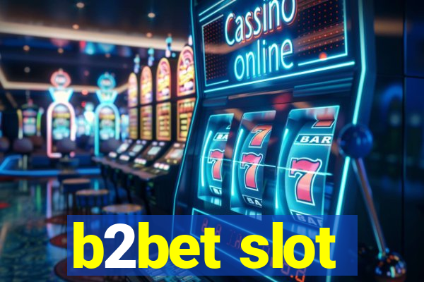 b2bet slot