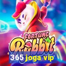 365 joga vip