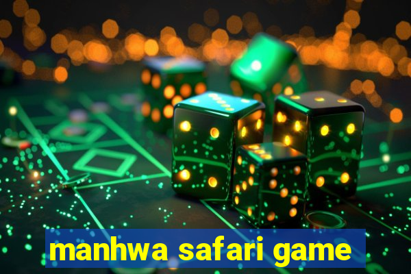 manhwa safari game