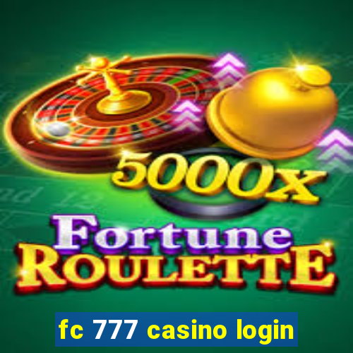 fc 777 casino login