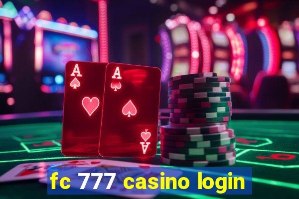 fc 777 casino login