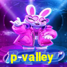 p-valley