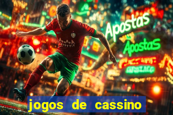 jogos de cassino valendo dinheiro