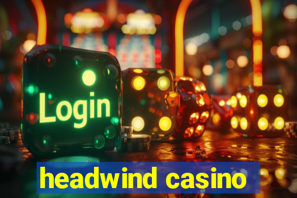 headwind casino