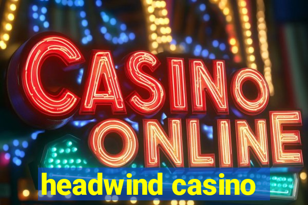 headwind casino