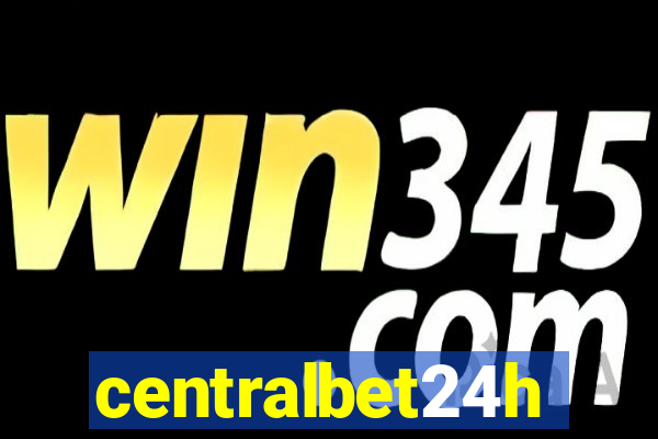 centralbet24h