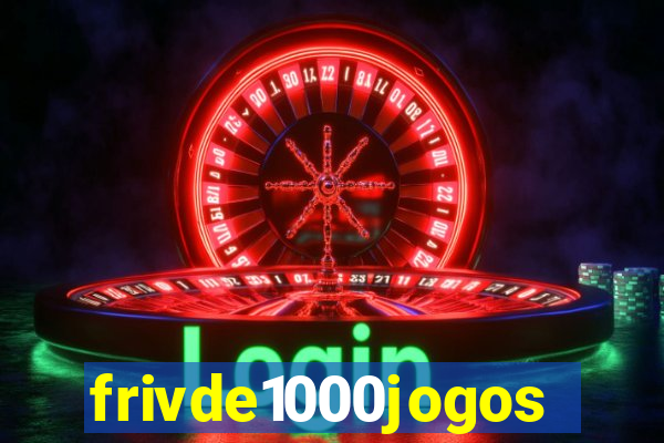 frivde1000jogos