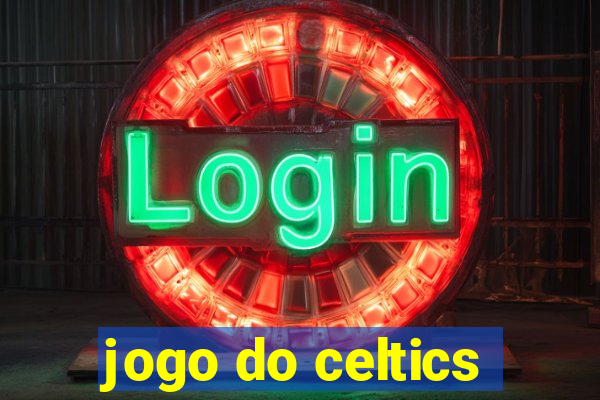 jogo do celtics