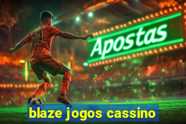 blaze jogos cassino