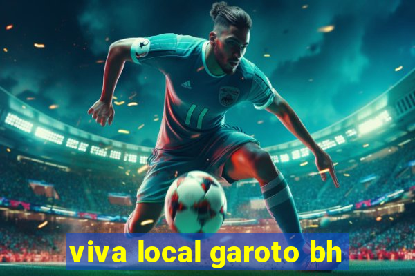 viva local garoto bh