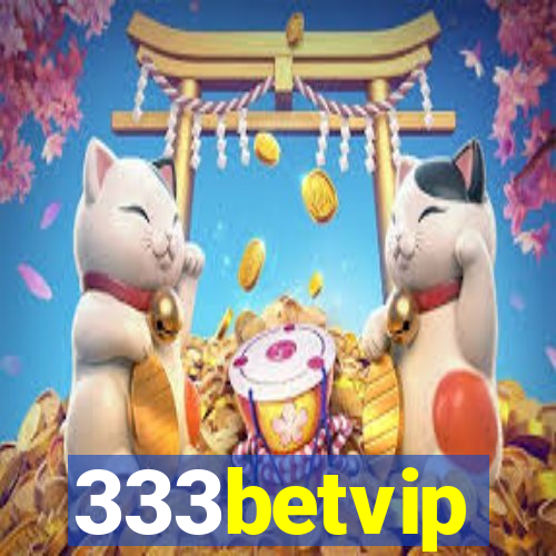 333betvip