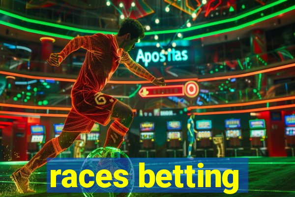 races betting