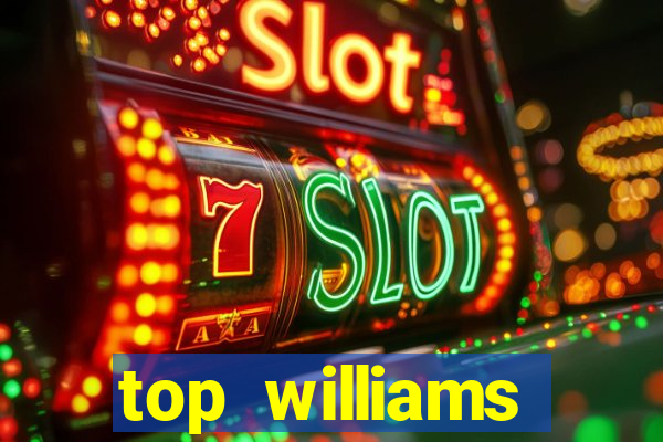 top williams interactive online slot sites