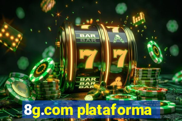 8g.com plataforma