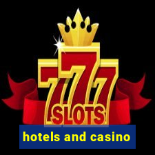 hotels and casino