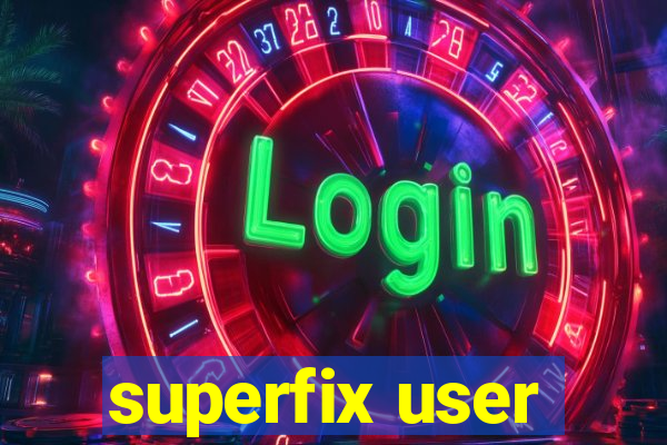 superfix user