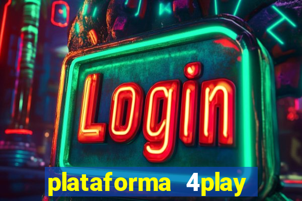 plataforma 4play bet é confiável